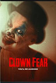 Clown Fear (2020) M4uHD Free Movie